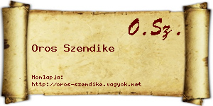 Oros Szendike névjegykártya